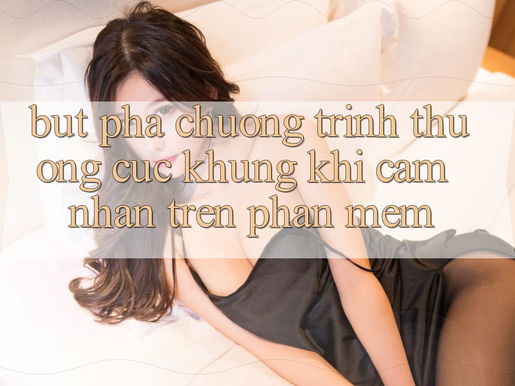 Bứt Phá Chương trình thưởng Cực Khủng Khi Cảm nhận Trên Phần mềm