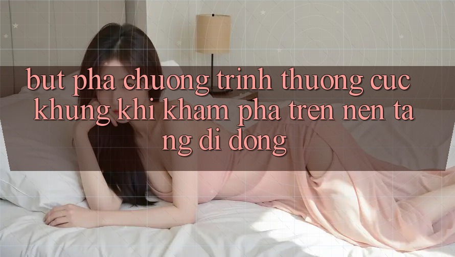 Bứt Phá Chương trình thưởng Cực Khủng Khi Khám phá Trên Nền tảng di động