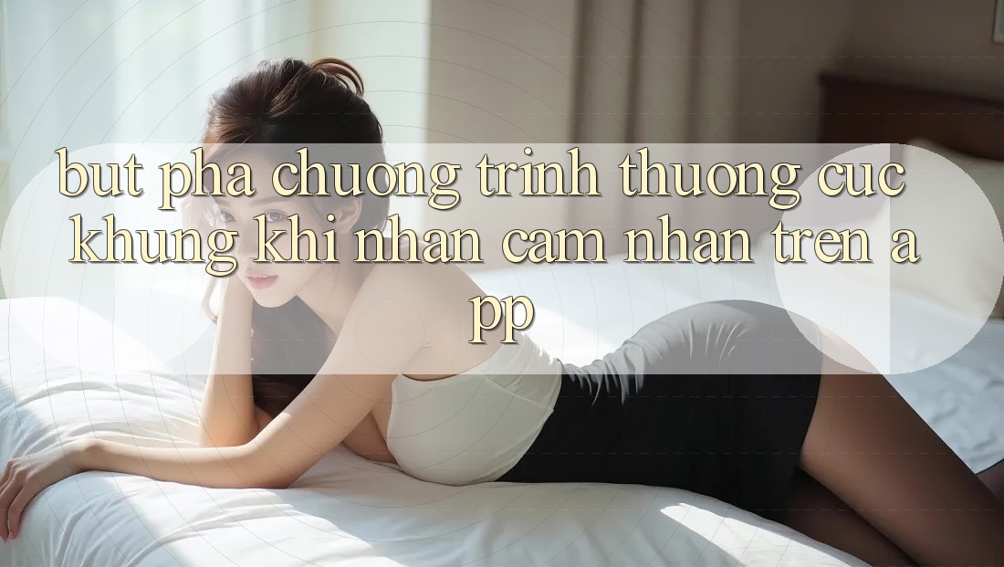 Bứt Phá Chương trình thưởng Cực Khủng Khi Nhận cảm nhận Trên App
