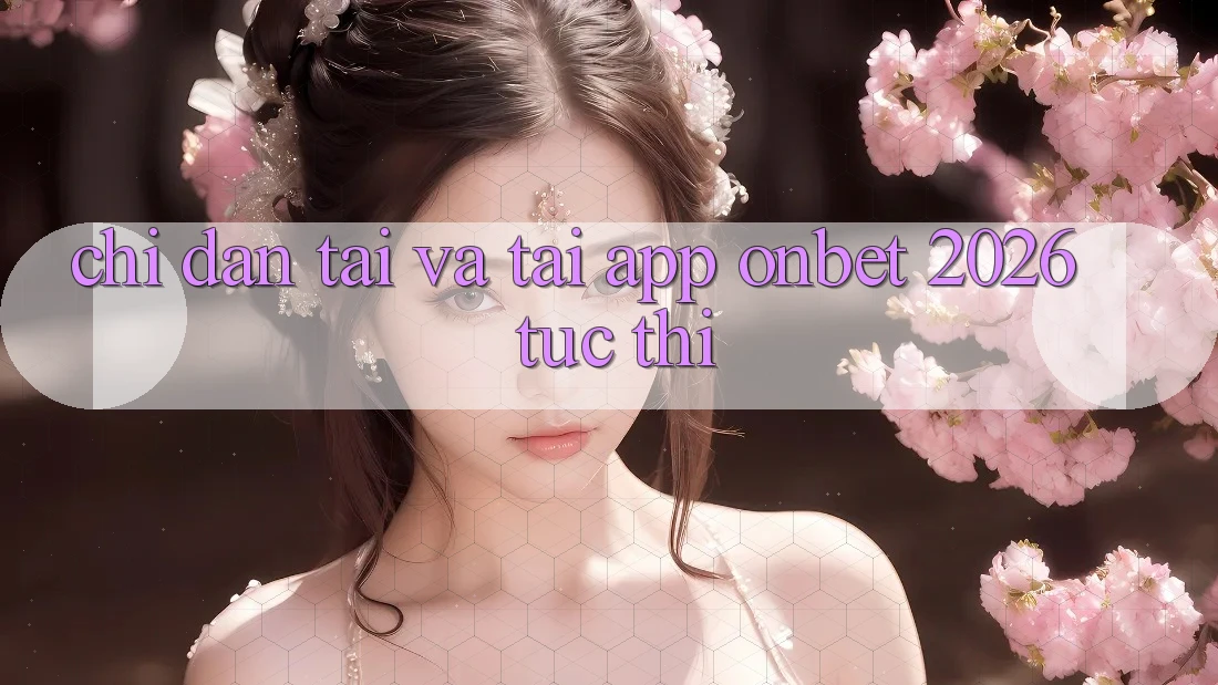 Chỉ dẫn Tải Và Tải App Onbet 2026 Tức thì