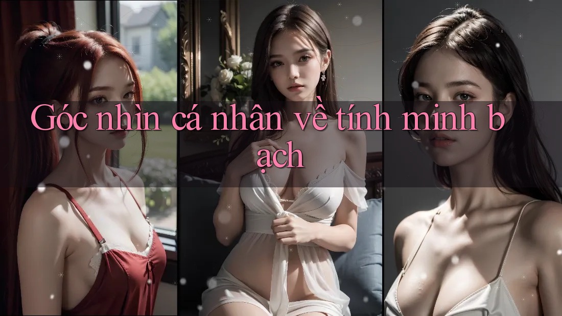 Góc nhìn cá nhân về tính minh bạch