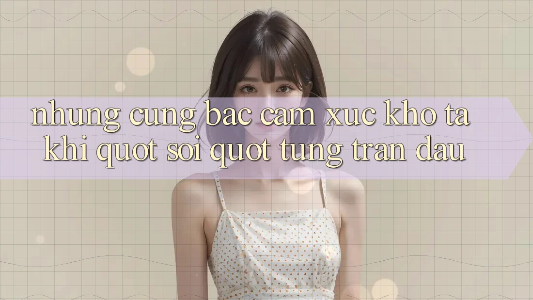 Những cung bậc cảm xúc khó tả khi " soi" từng trận đấu